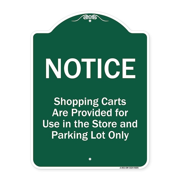 Signmission Shopping Carts Are Provided For Use In Store And Parking Lot Aluminum Sign, 24" x 18", GW-1824-9805 A-DES-GW-1824-9805 - main